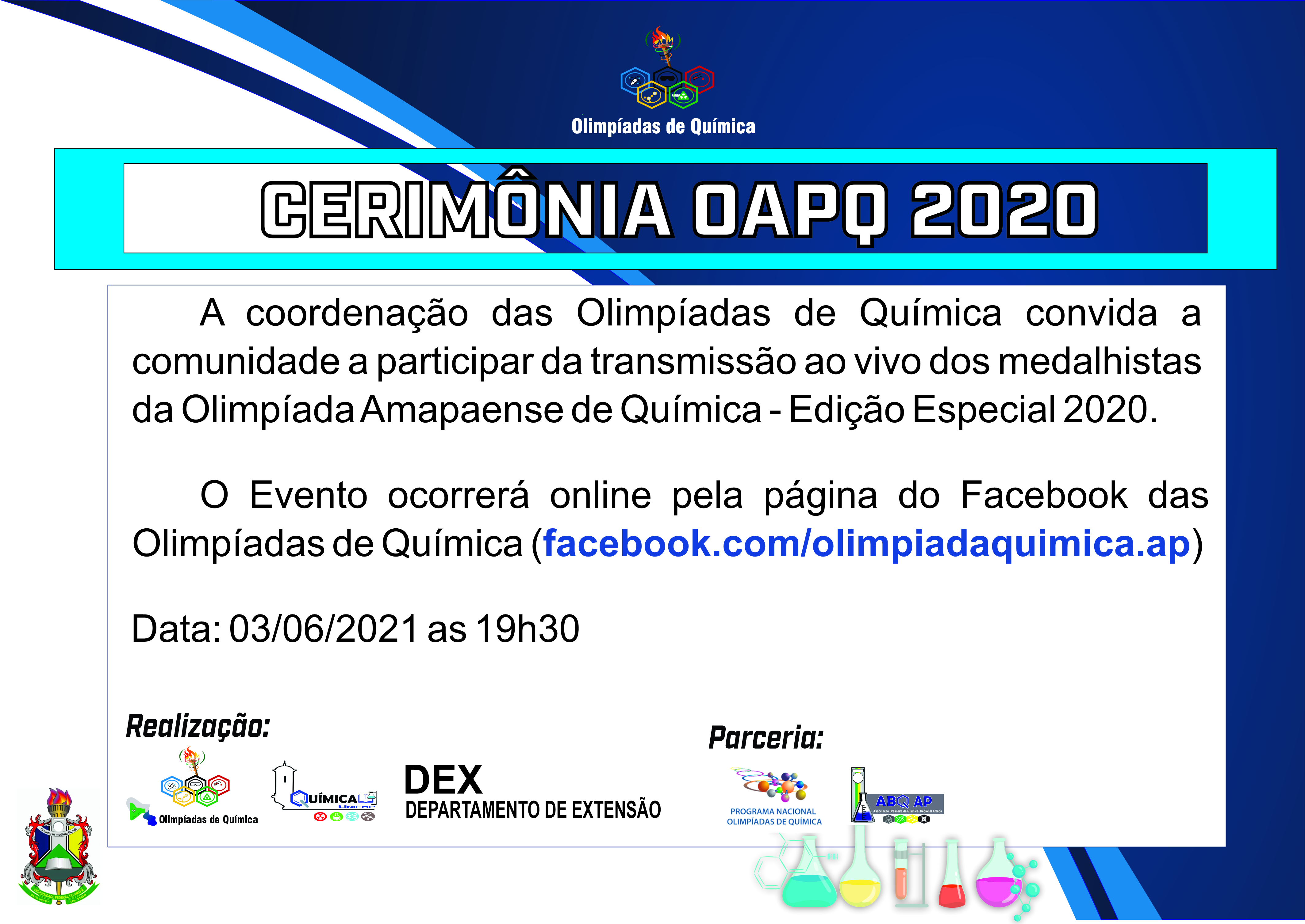 (RETIFICADO) HOMOLOGAÇÃO DO RESULTADO DA XIX OLIMPÍADA AMAPAENSE DE QUÍMICA (OPQ 2020)